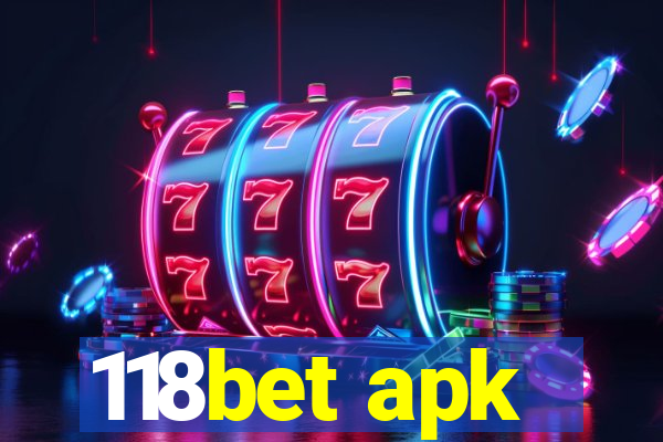 118bet apk